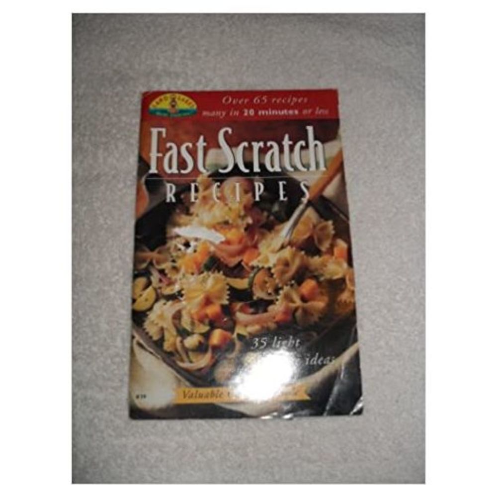 Fast Scratch Recipes, #39, Over 65 Recipes (Land O Lakes Recipe Collection) (Coo